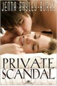 Private Scandal - Jenna Bayley-Burke