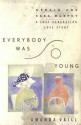 Everybody Was So Young: Gerald and Sara Murphy, a Lost Generation Love Story - Amanda Vaill