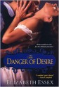 The Danger of Desire - Elizabeth Essex