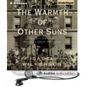 The Warmth of Other Suns: The Epic Story of America's Great Migration - Isabel Wilkerson