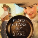 Plots and Pans Audio (CD) - Kelly Eileen Hake