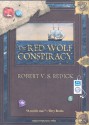 The Red Wolf Conspiracy - Robert V.S. Redick, Michael Page