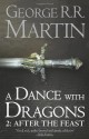 A Dance with Dragons: After the Feast - George R.R. Martin