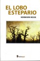 El lobo estepario - Hermann Hesse