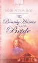 The Bounty Hunter And The Bride - Vickie McDonough