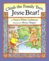 Climb the Family Tree, Jesse Bear! - Nancy White Carlstrom, Bruce Degen