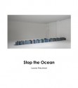 Stop the Ocean - Laura Neuman