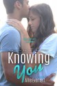 Knowing You - Allie Everhart