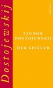 Der Spieler - Fyodor Dostoyevsky, Swetlana Geier