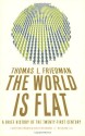 The World Is Flat 3.0: A Brief History of the Twenty-first Century - Thomas L. Friedman