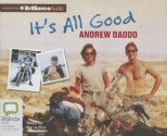 It's All Good - Andrew Daddo