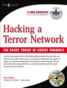 Hacking a Terror Network: The Silent Threat of Covert Channels: The Silent Threat of Covert Channels - Russ Rogers, Matthew G Devost