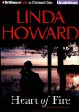 Heart of Fire - Linda Howard, Tanya Eby