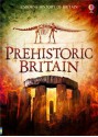 Prehistoric Britain - Alex Frith, Rachel Firth, Struan Reid, Abigail Wheatley