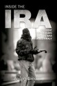 Inside the IRA: Dissident Republicans and the War for Legitimacy - Andrew Sanders