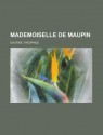 Mademoiselle de Maupin - Théophile Gautier