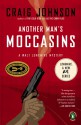 Another Man's Moccasins - Craig Johnson