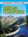 Dams and Hydropower - Louise Spilsbury