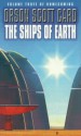 The Ships Of Earth: Number 2 in series (Homecoming) - Orson Scott Card