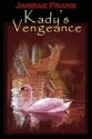 Kady's Vengeance - Janrae Frank