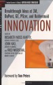 Innovation : Breakthrough Thinking at 3M, DuPont, GE, Pfizer, and Rubbermaid (Businessmasters Series) - John J. Kao, Rosebeth Moss Kanter, Fred Wiersema, Tom Peters