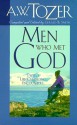 Men Who Met God - A.W. Tozer, Gerald B. Smith