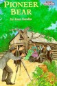 Pioneer Bear: A True Story (Step Into Reading, Step 2, Grades 1-3) - Joan Sandin