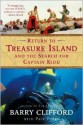 Return to Treasure Island and the Search for Captain Kidd - Barry Clifford, Paul Perry