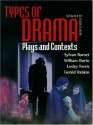 Types of Drama: Plays and Contexts (8th Edition) - Sylvan Barnet, William Burto