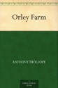 Orley Farm - Anthony Trollope