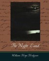 The Night Land - William Hope Hodgson