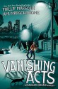 Vanishing Acts - Phillip Margolin, Ami Margolin Rome