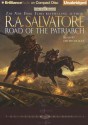 Road of the Patriarch - R.A. Salvatore, David Colacci