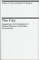 The City - Robert E. Park, Ernest W. Burgess, Morris Janowitz