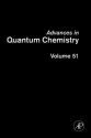 Advances in Quantum Chemistry, Volume 51 - John R. Sabin, Erkki J. Brandas