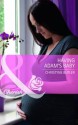 Having Adam's Baby. Christyne Butler - Christyne Butler