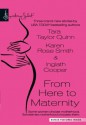 From Here To Maternity: A Second ChancePromoted to MomOn Angel's Wings (Signature Select) - Karen Rose Smith, Inglath Cooper, Tara Taylor Quinn