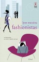 Fashionistas - Lynn Messina