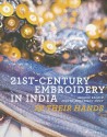 21st-Century Embroidery in India: In Their Hands - Judith Benhamou-Huet