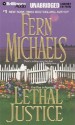 Lethal Justice (Unabr.) - Fern Michaels