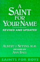 A Saint for Your Name: Saints for Boys - Albert J. Nevins, Ann Ball