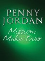 Mission: Make-Over (Mills & Boon M&B) - Penny Jordan