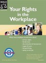 Your Rights in the Workplace - Barbara Kate Repa