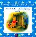 Don't Talk to Strangers, Pooh! - Kathleen Weidner Zoehfeld, Robbin Cuddy