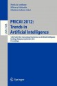 Pricai 2012: Trends in Artificial Intelligence: 12th Pacific Rim International Conference, Kuching, Malaysia, September 3-7, 2012. Proceedings - Patricia Anthony, Mitsuru Ishizuka, Dickson Lukose