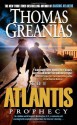 The Atlantis Prophecy - Thomas Greanias