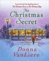 The Christmas Secret - Donna VanLiere