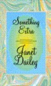 Something Extra - Janet Dailey