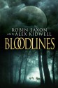 Bloodlines - Robin Saxon, Alex Kidwell