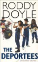 The Deportees: And Other Stories - Roddy Doyle